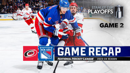 Carolina Hurricanes New York Rangers Game 2 recap May 7